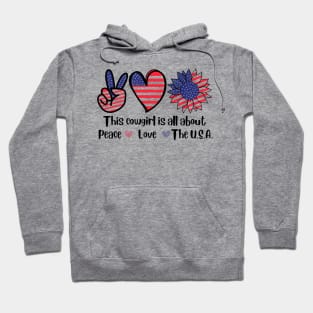 This Cowgirl is All About Peace, Love, and the U.S.A. Hoodie